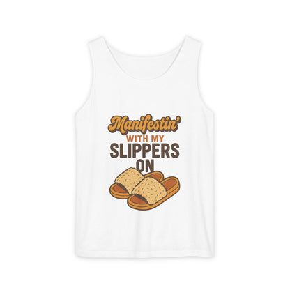 Manifesting in My Slippers tank Top