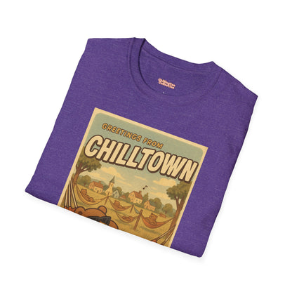 Welcome to Chilltown Unisex T-Shirt