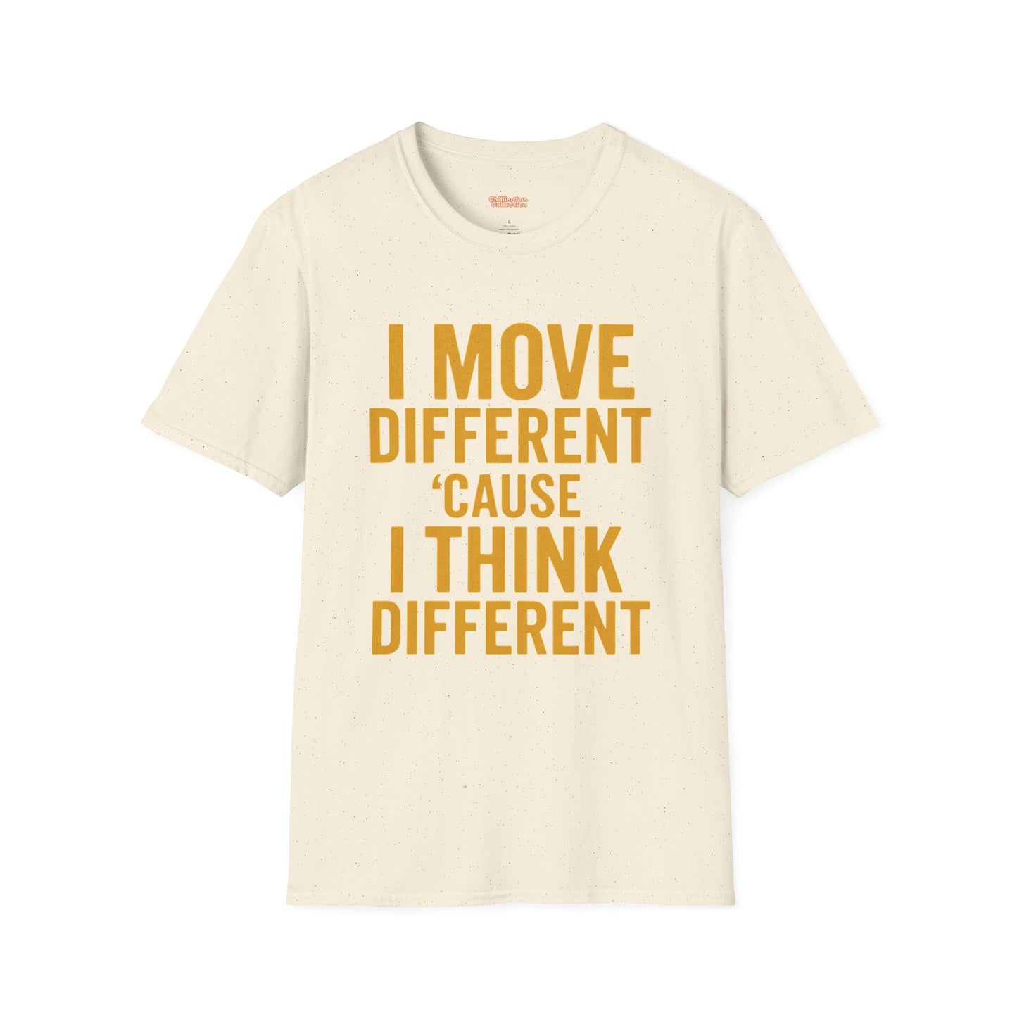 I Move Different Unisex T-Shirt