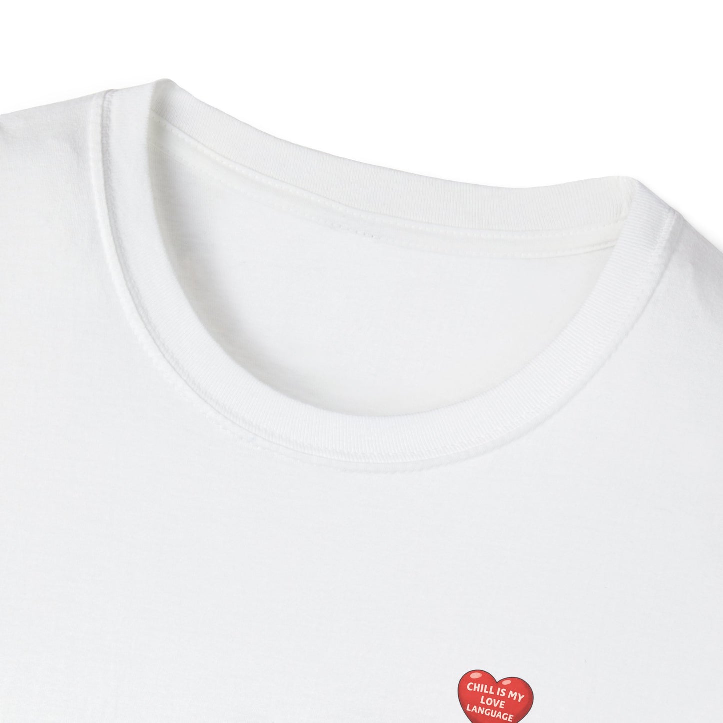 Chill Is My Love Language T-Shirt