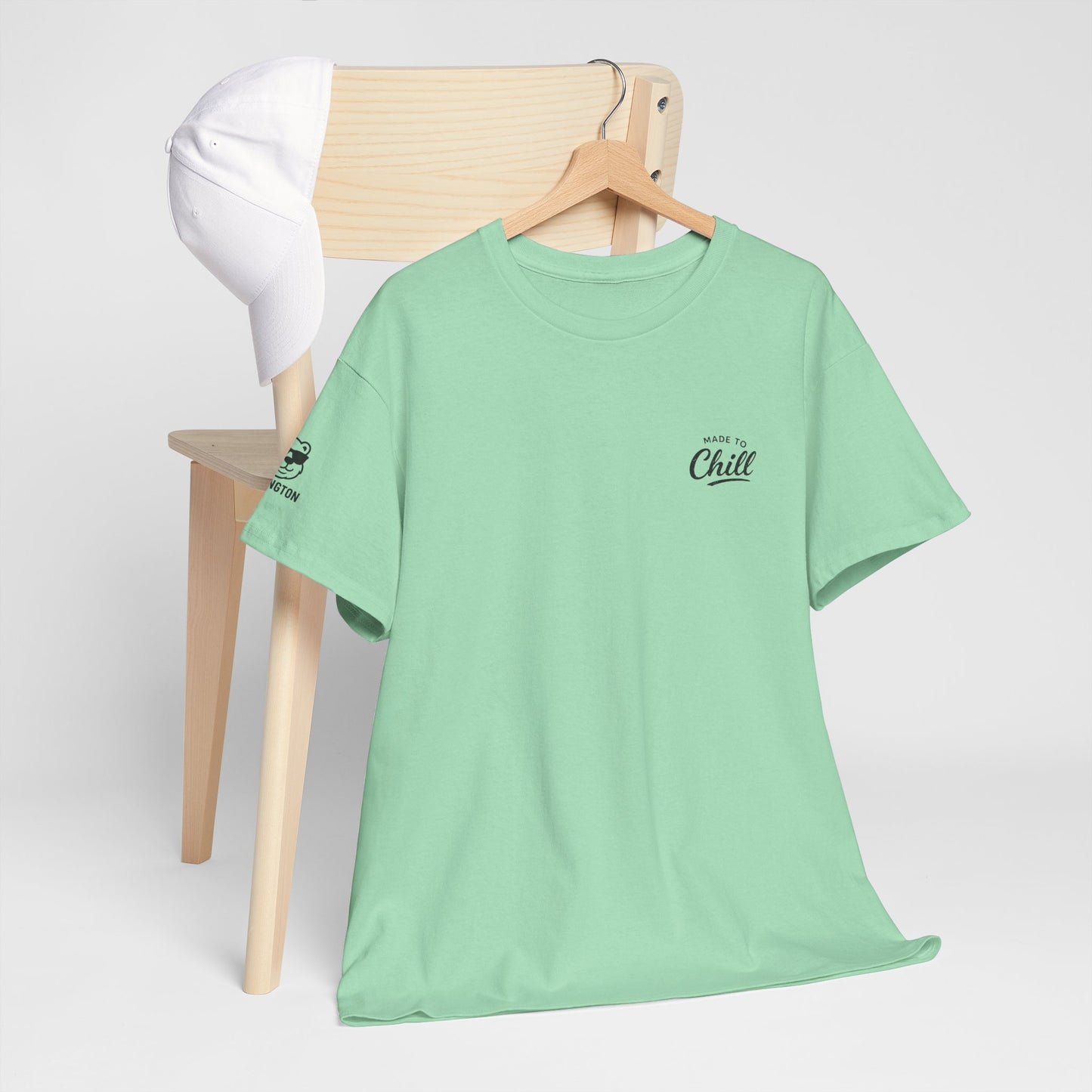 Made to Chill T-Shirt