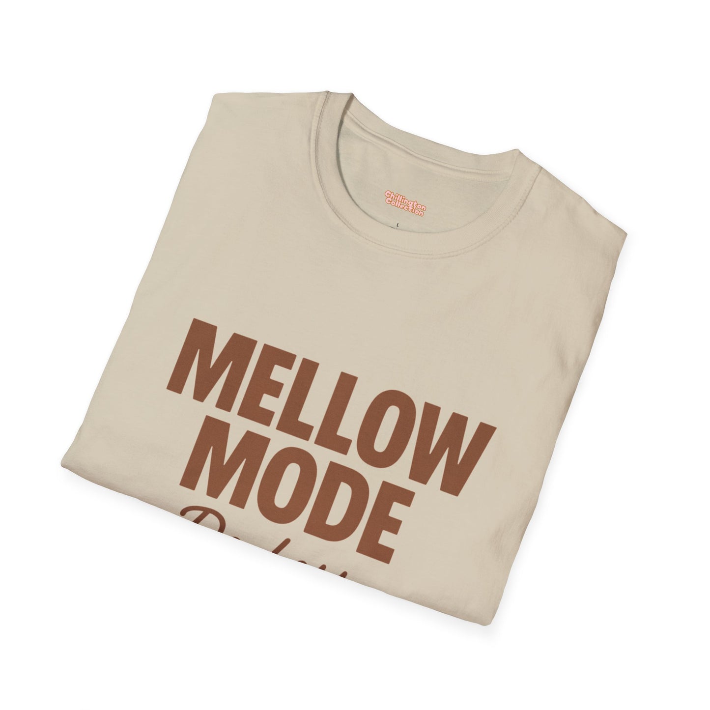 Mellow Mode Unisex T-Shirt