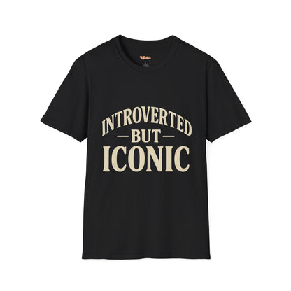 Introverted But Iconic T-shirt