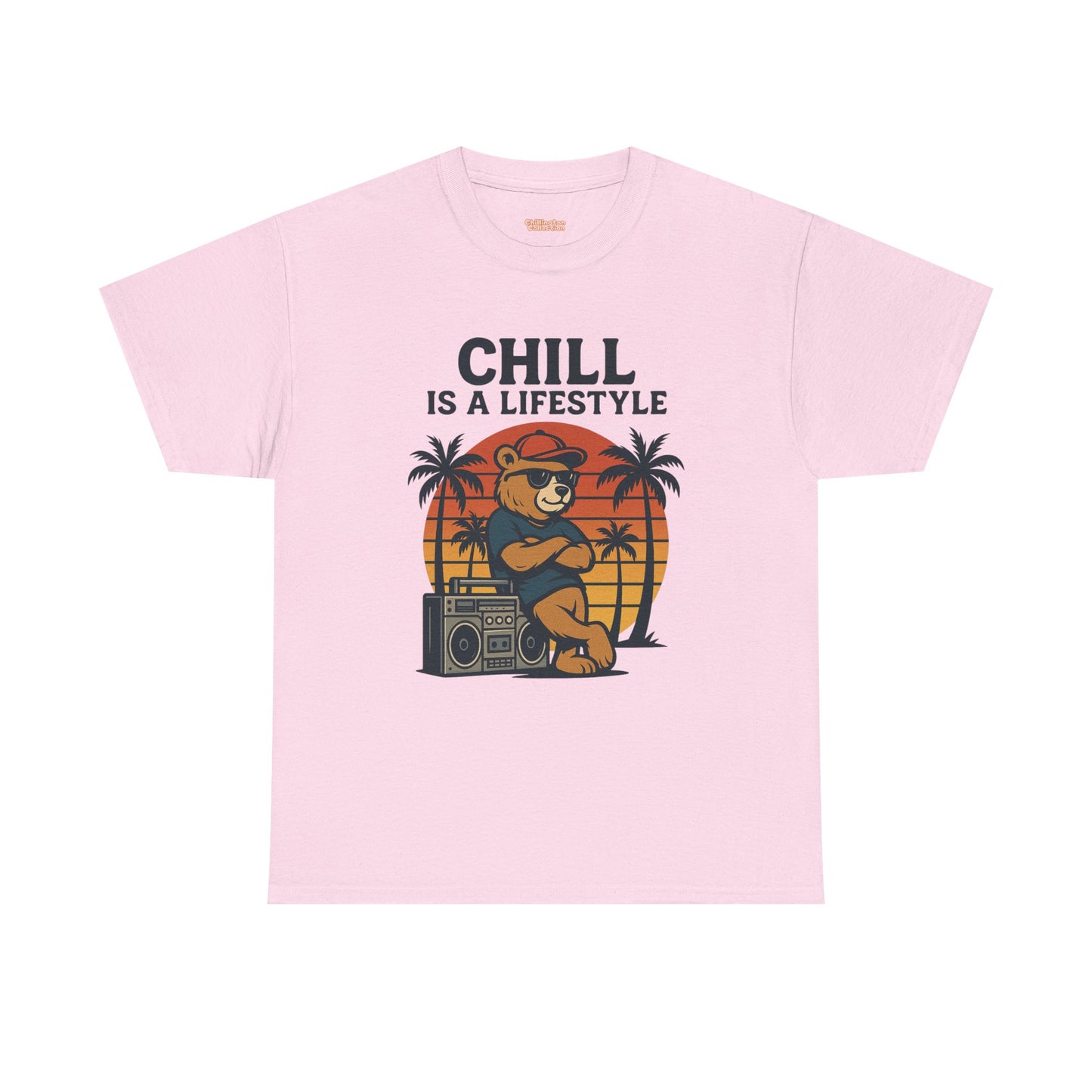 Chill Is A Lifestyle T-shirt