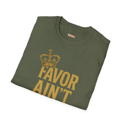 Favor Ain't Fair Unisex T-Shirt