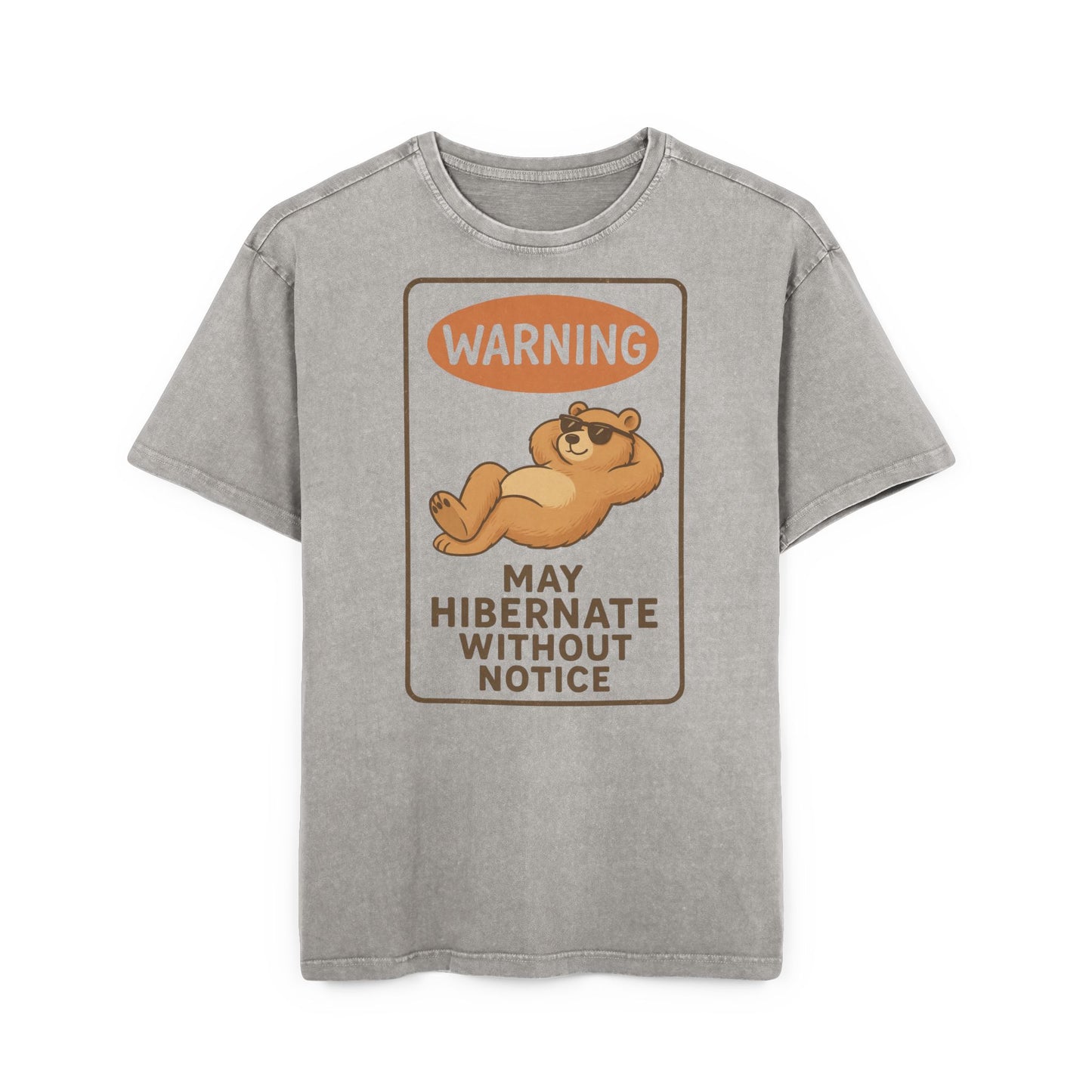 May Hibernate Without Notice T-shirt