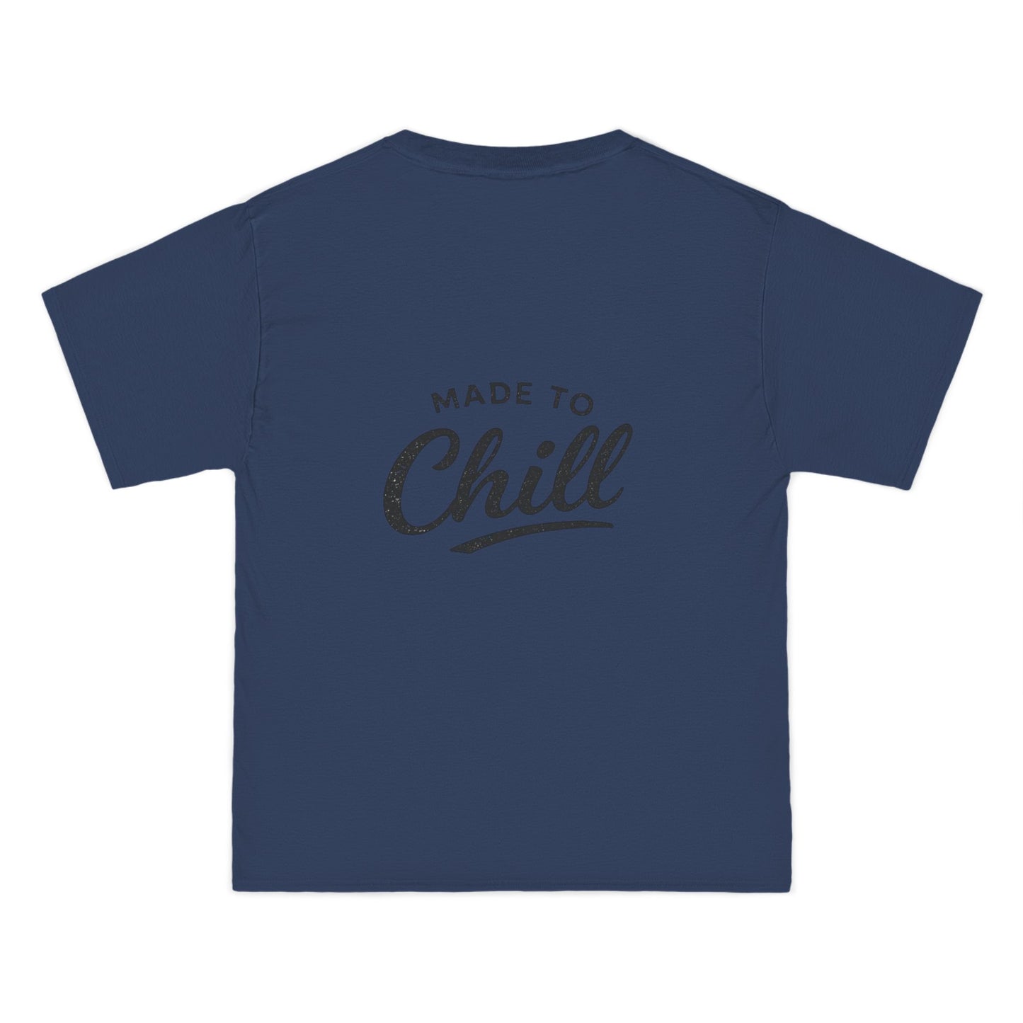 Made to Chill T-Shirt