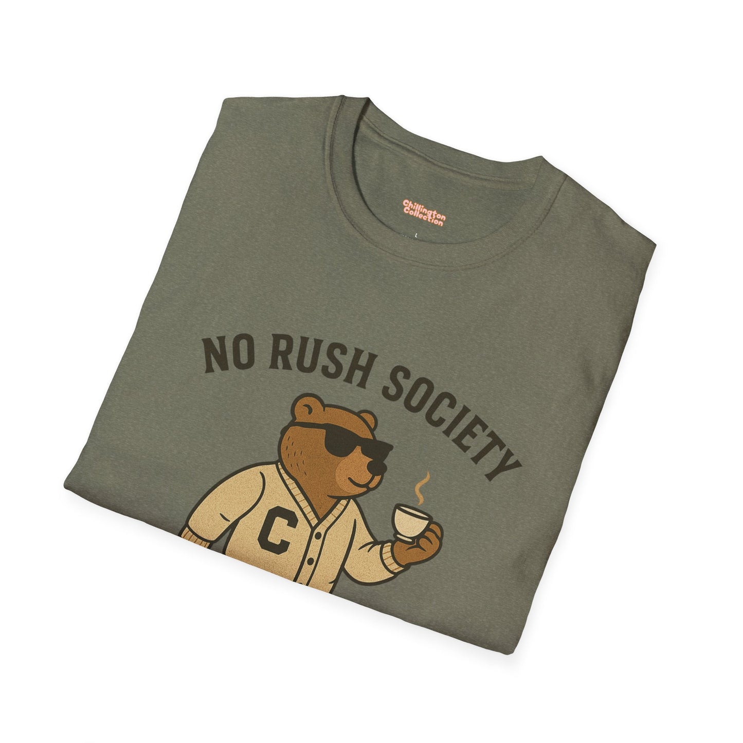 No Rush Society Unisex T-Shirt
