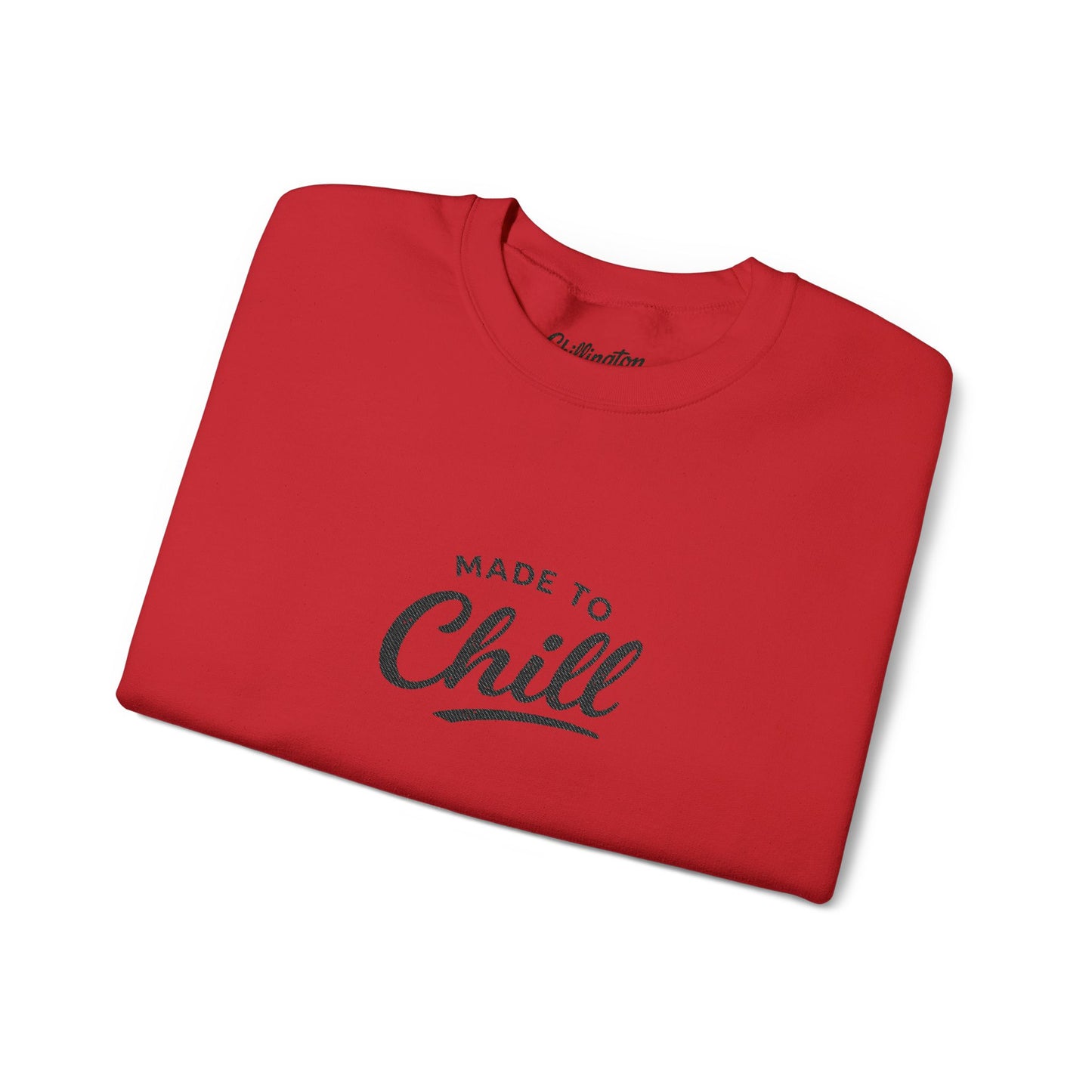 Made to Chill Sweatshirt