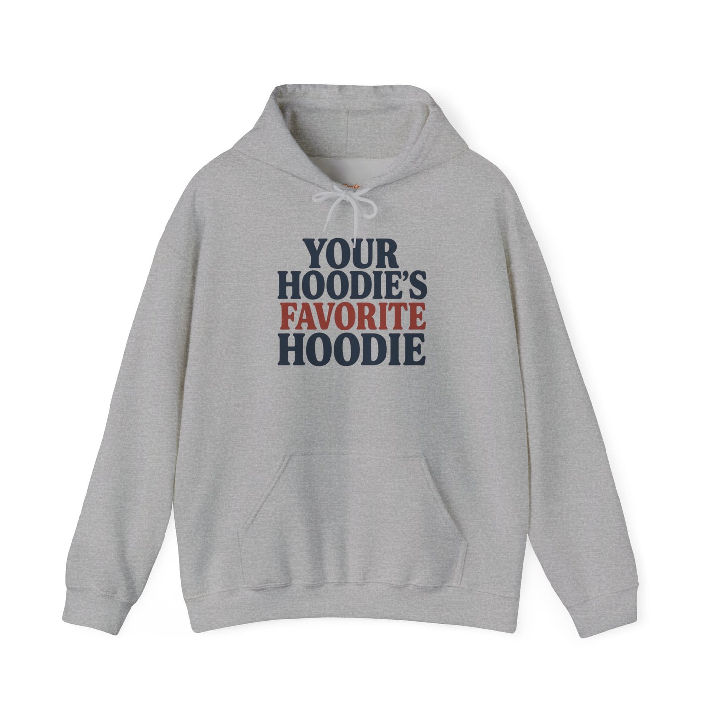 Hoodies Favorite Hoodie Unisex Hoodie