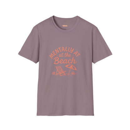 Mentally At The Beach Unisex T-Shirt