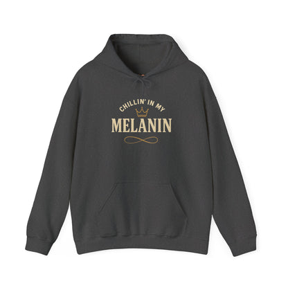 Chillin' in My Melanin Hoodie