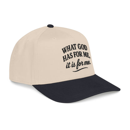 "What God Has For Me" Baseball Cap