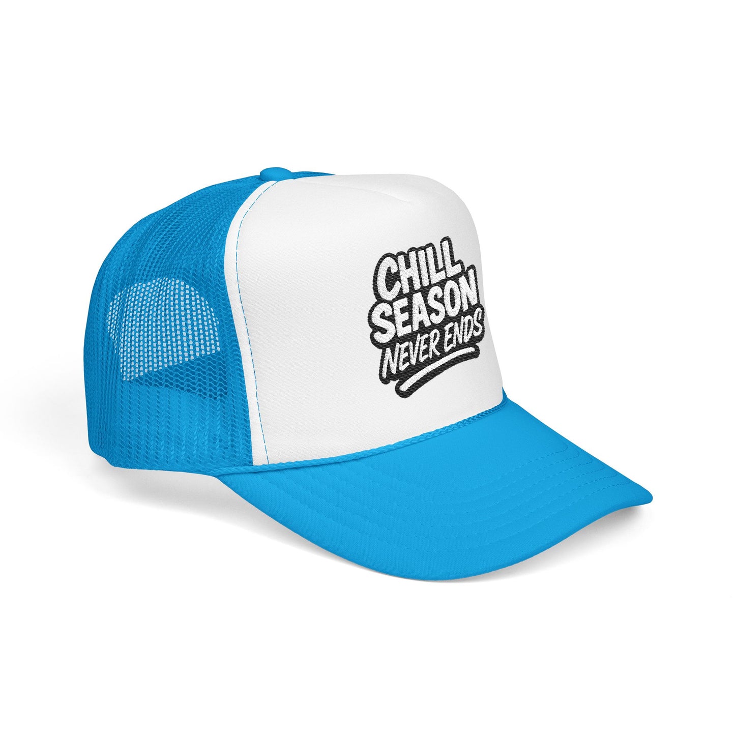 Chill Season Never Ends Trucker Hat