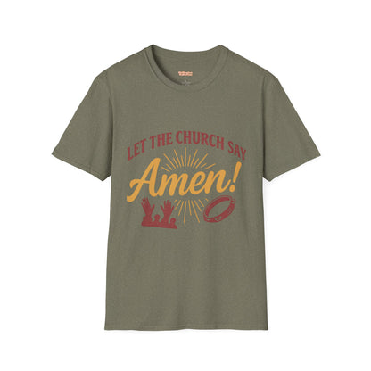 Let the Church Say Amen! Unisex T-shirt