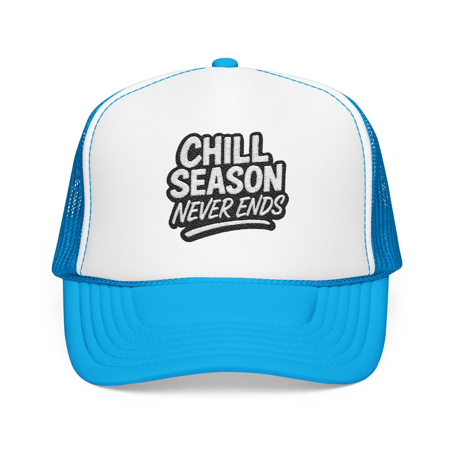 Chill Season Never Ends Trucker Hat