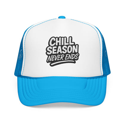 Chill Season Never Ends Trucker Hat