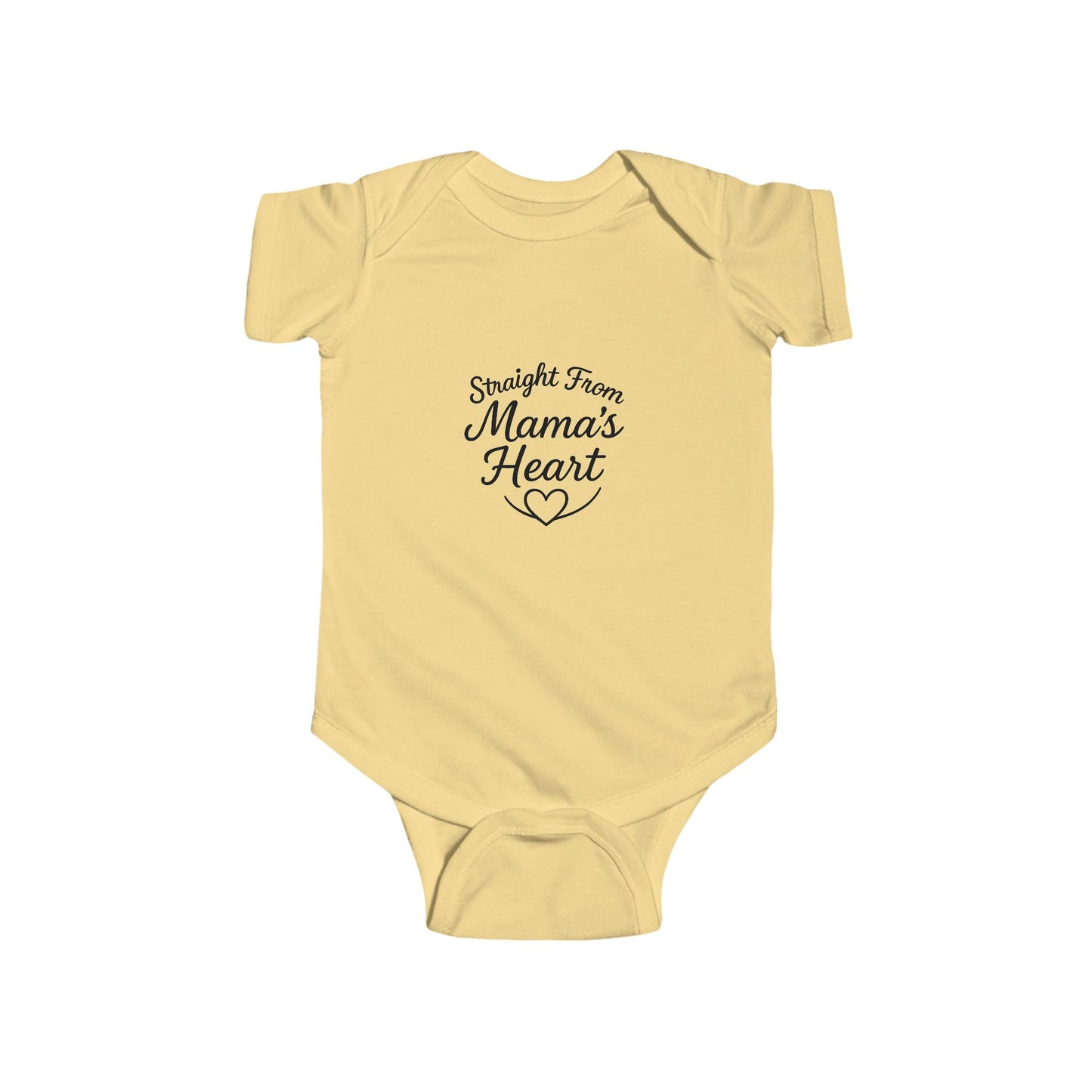 "Straight From Mama's Heart" Baby Onesie