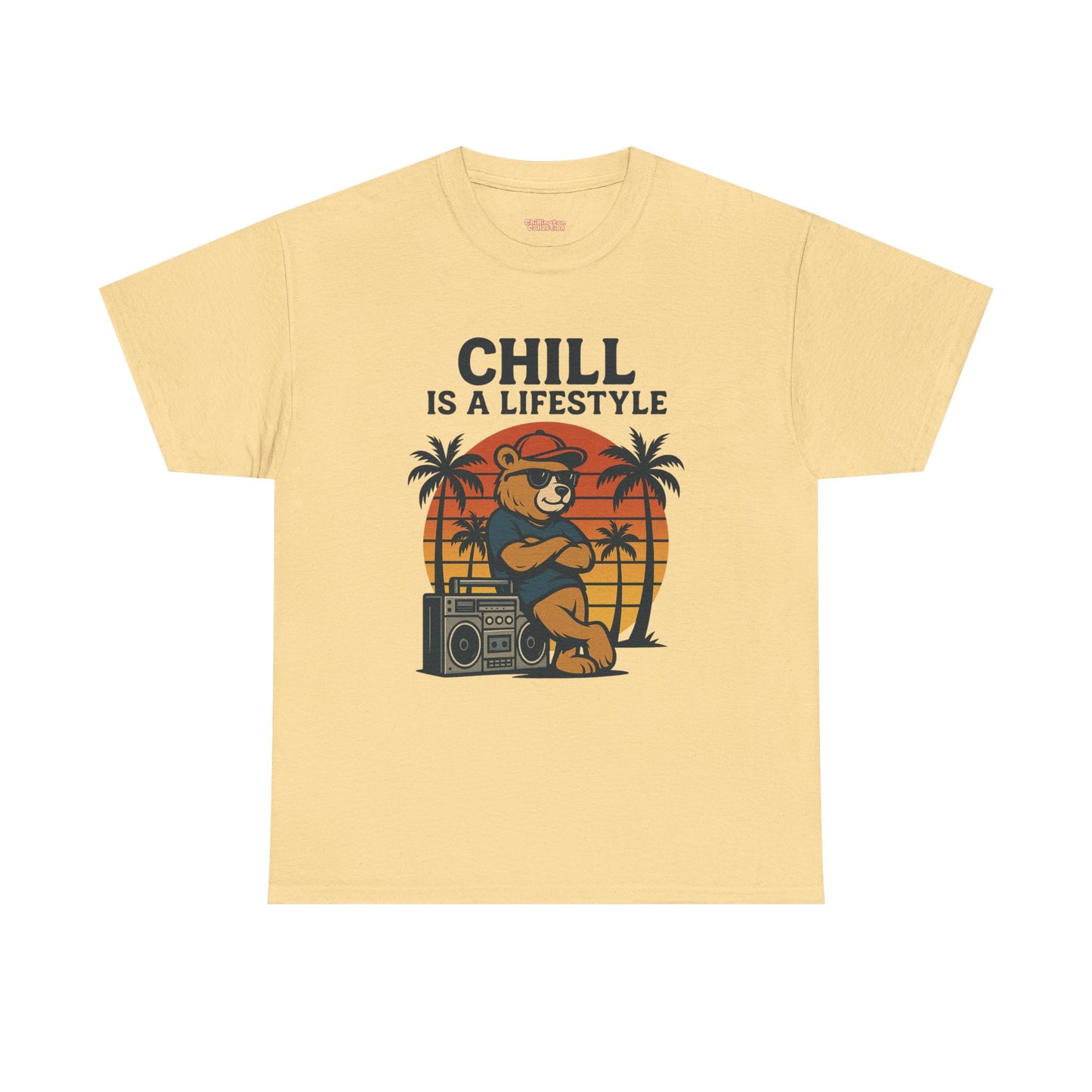 Chill Is A Lifestyle T-shirt