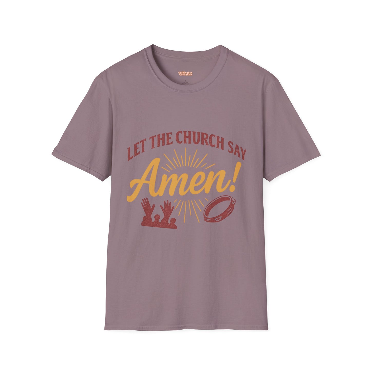 Let the Church Say Amen! Unisex T-shirt