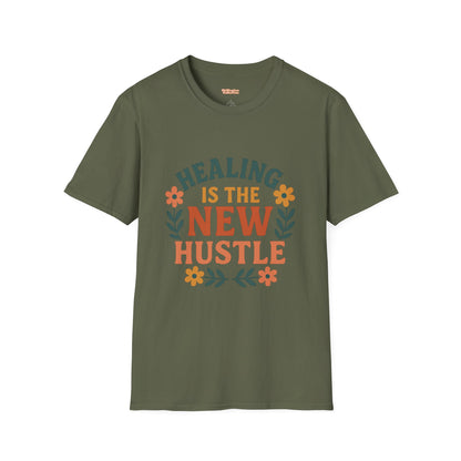 Healing Is The New Hustle Unisex T-Shirt