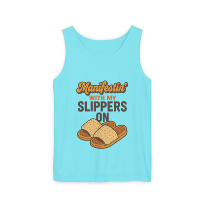 Manifesting in My Slippers tank Top