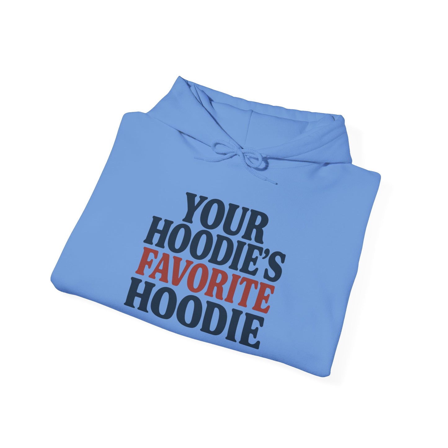 Hoodies Favorite Hoodie Unisex Hoodie