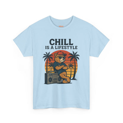 Chill Is A Lifestyle T-shirt