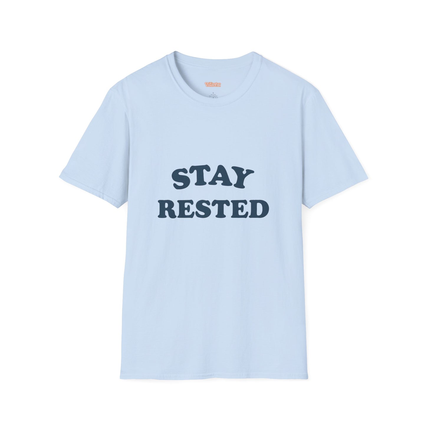 Stay Rested Unisex T-Shirt
