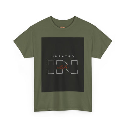 Unfazed in Life  Unisex T-shirt