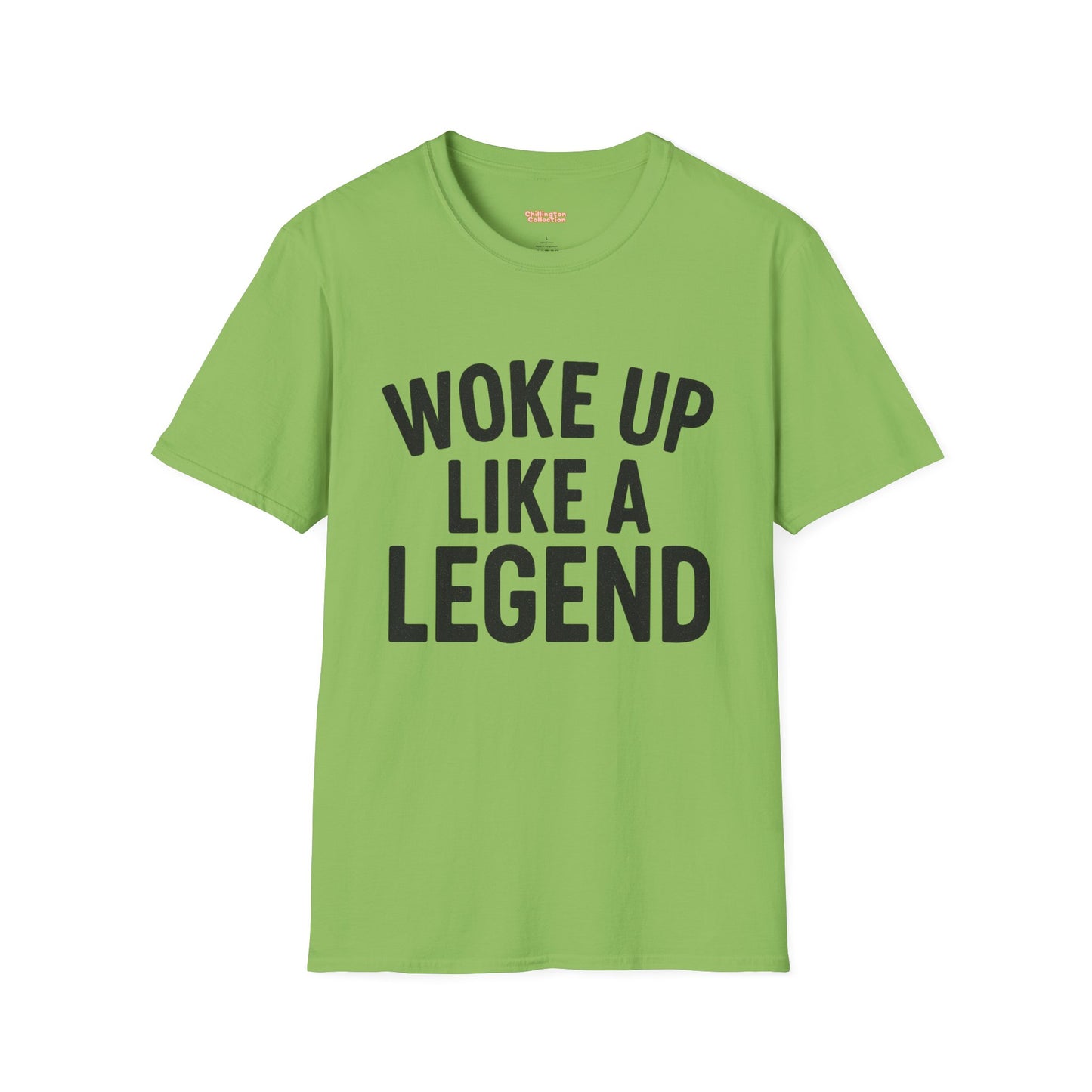 Woke Up Like A Legend Unisex T-Shirt