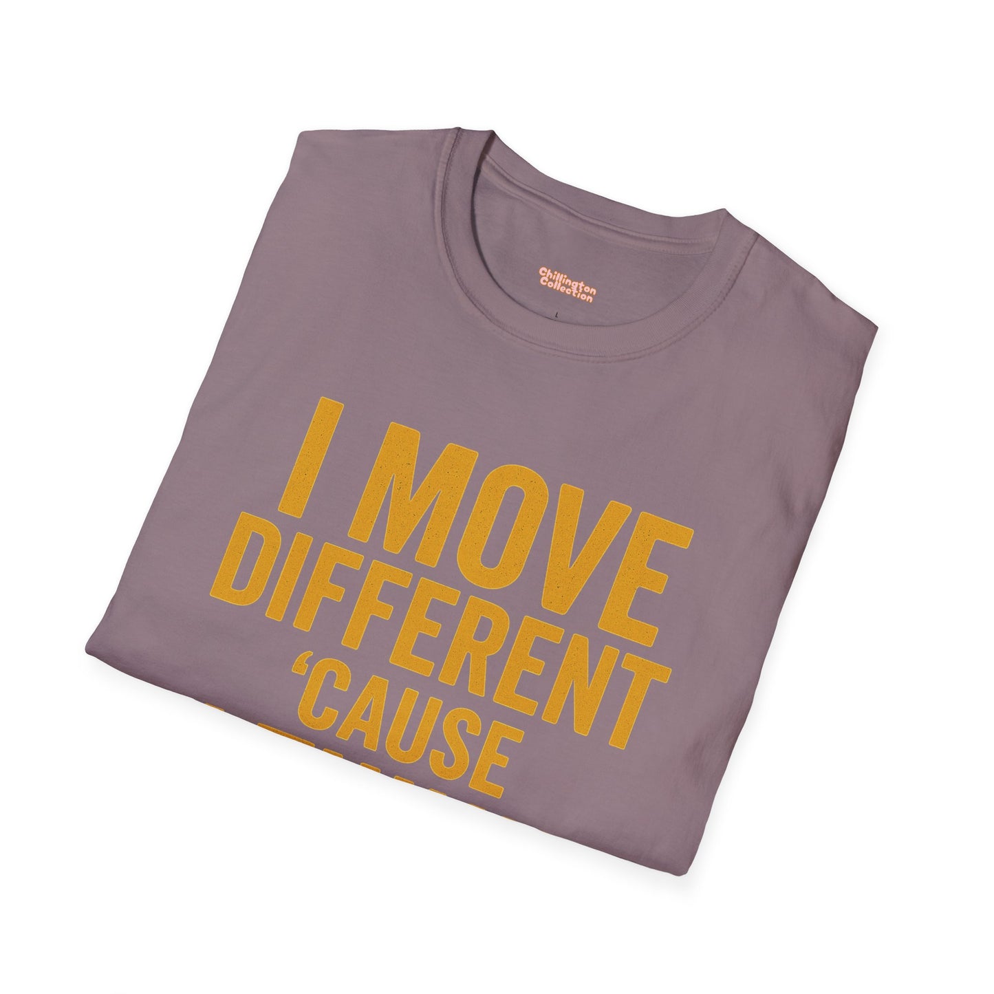 I Move Different Unisex T-Shirt