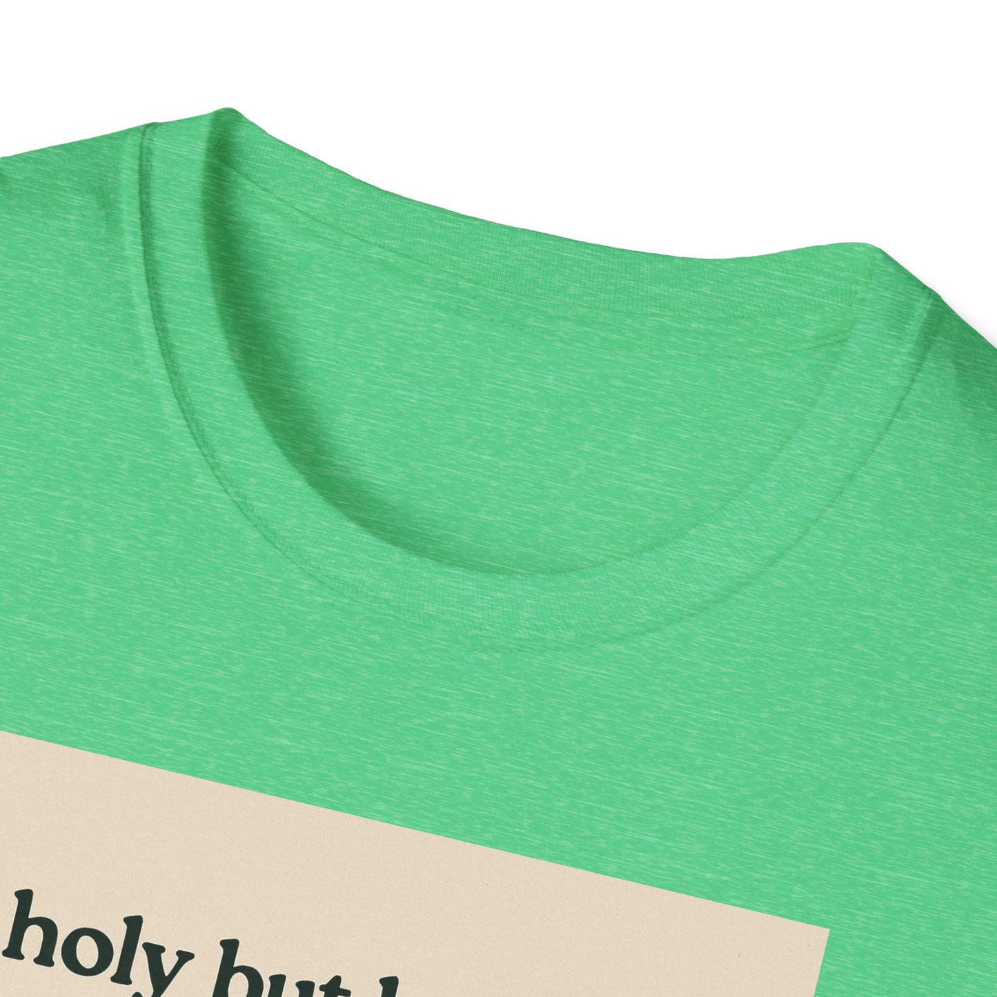 Holy But Low Key Unisex T-Shirt