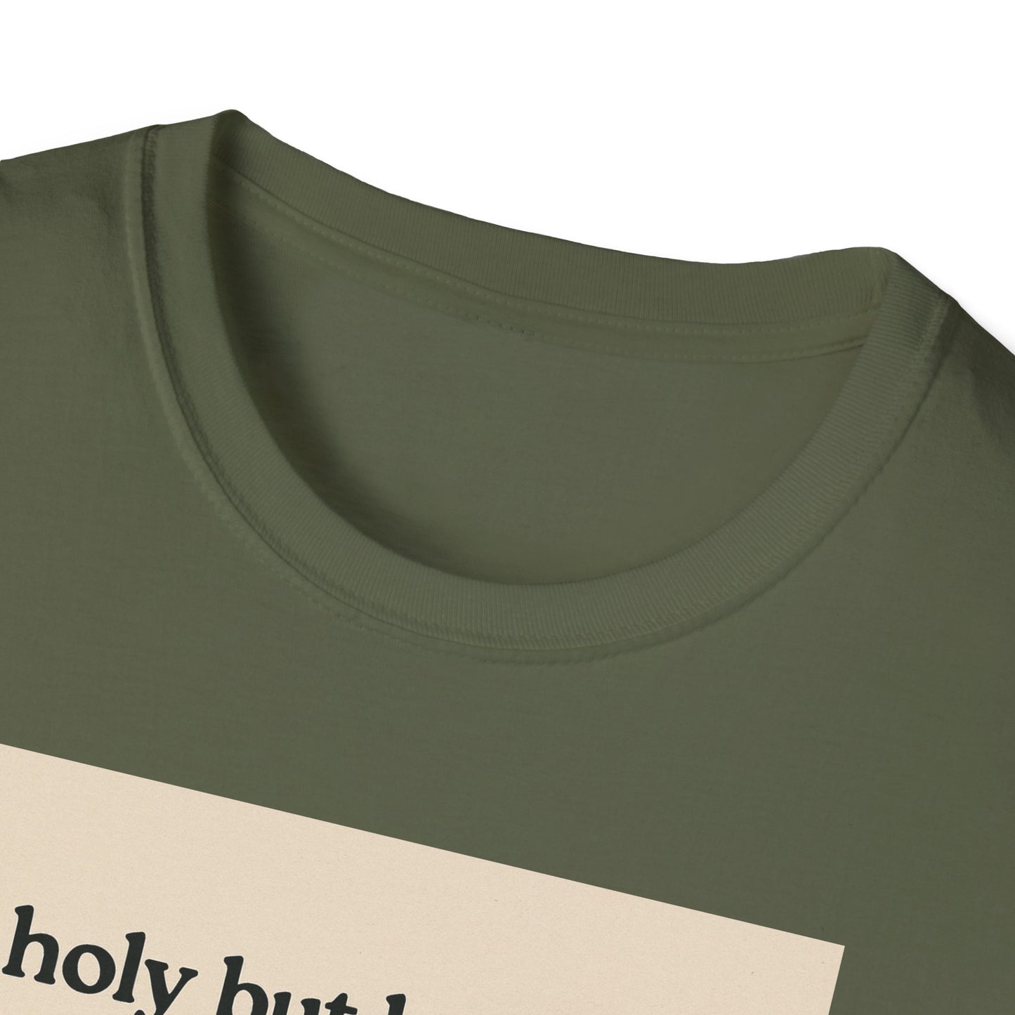 Holy But Low Key Unisex T-Shirt