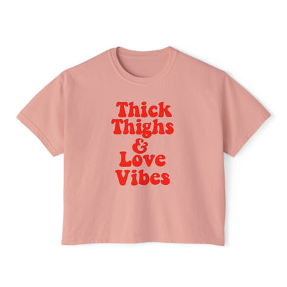 Thick Thighs & Love Vibes Women's Boxy T-Shirt