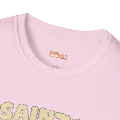 Saints Don't Stress Unisex T-Shirt