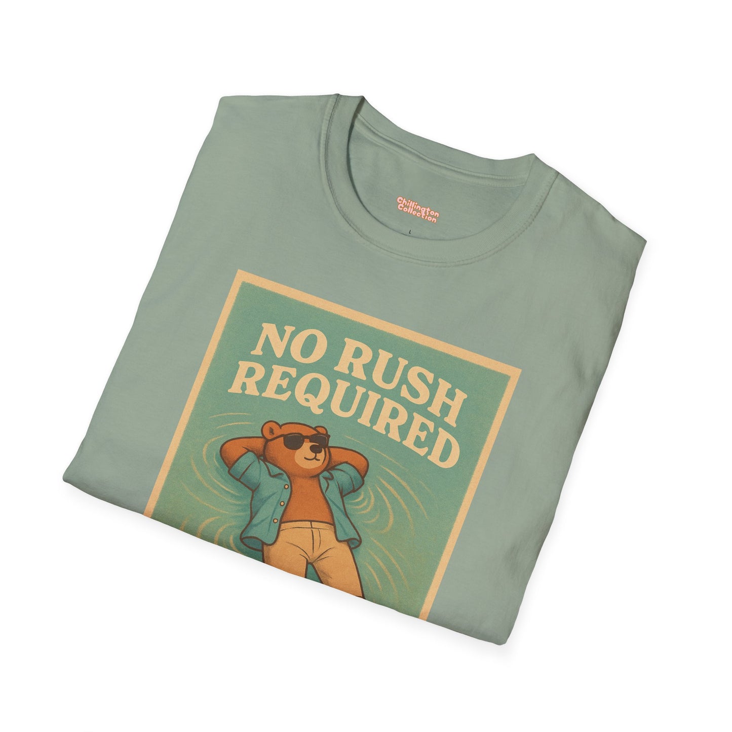 No Rush Required Unisex T-Shirt