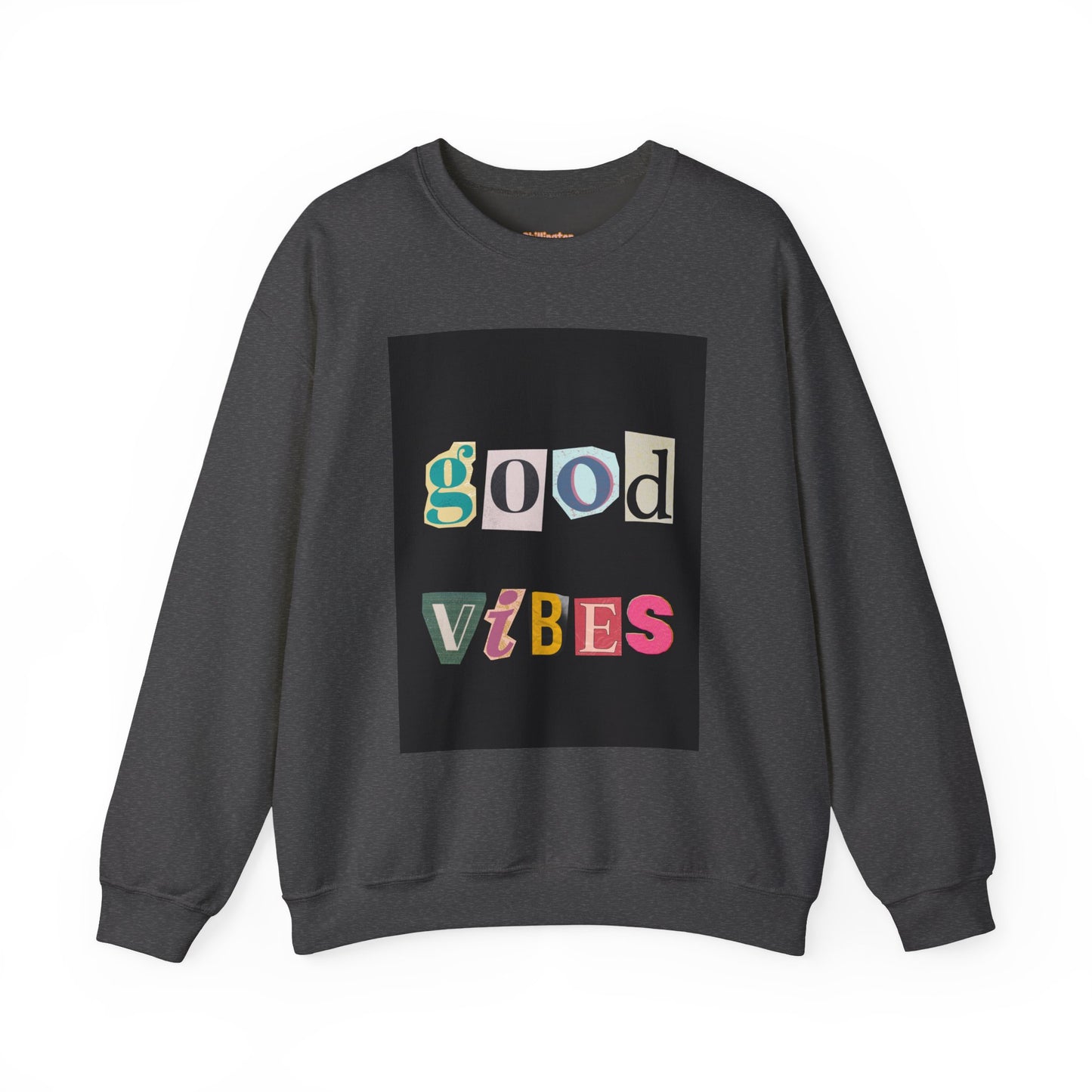Good Vibes Crewneck Sweatshirt