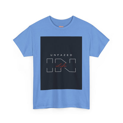 Unfazed in Life  Unisex T-shirt