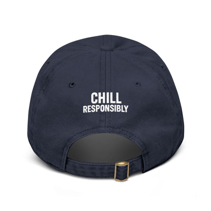 'Chill Responsibly' Dad Hat