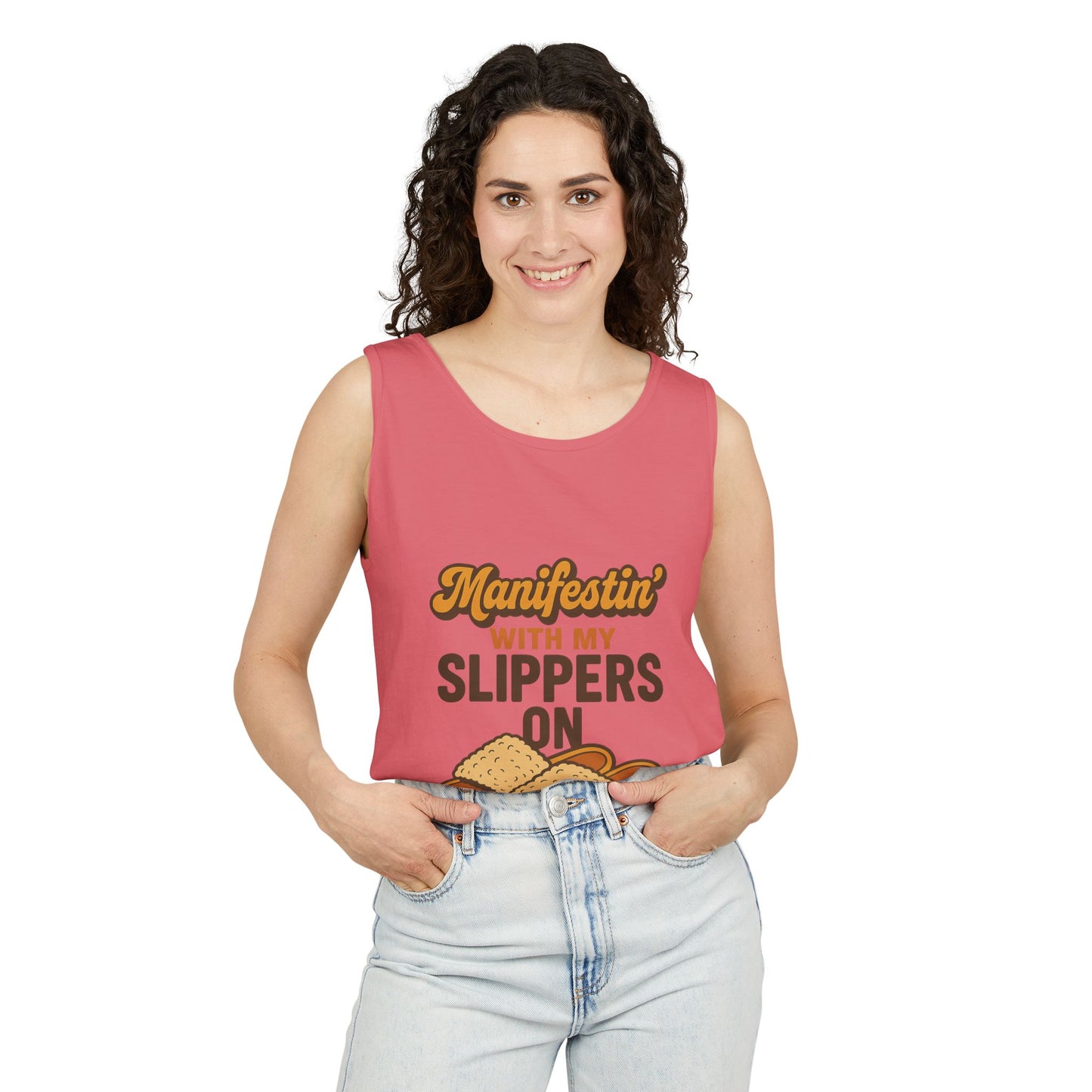 Manifesting in My Slippers tank Top