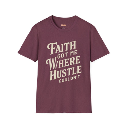 Faith Hustle Unisex T-Shirt
