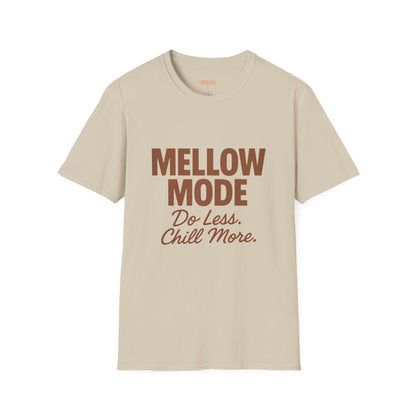Mellow Mode Unisex T-Shirt