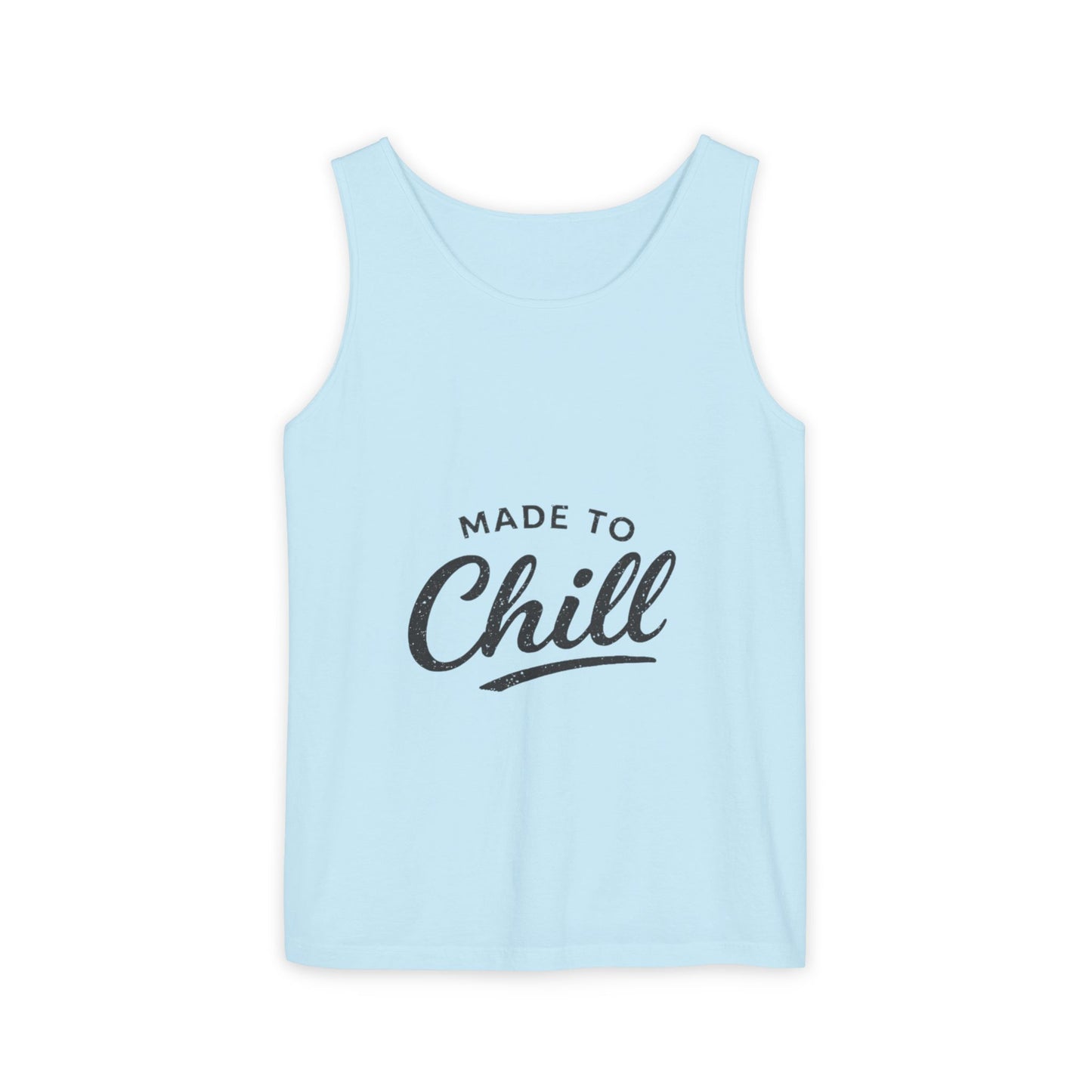 Made to Chill Tank Top