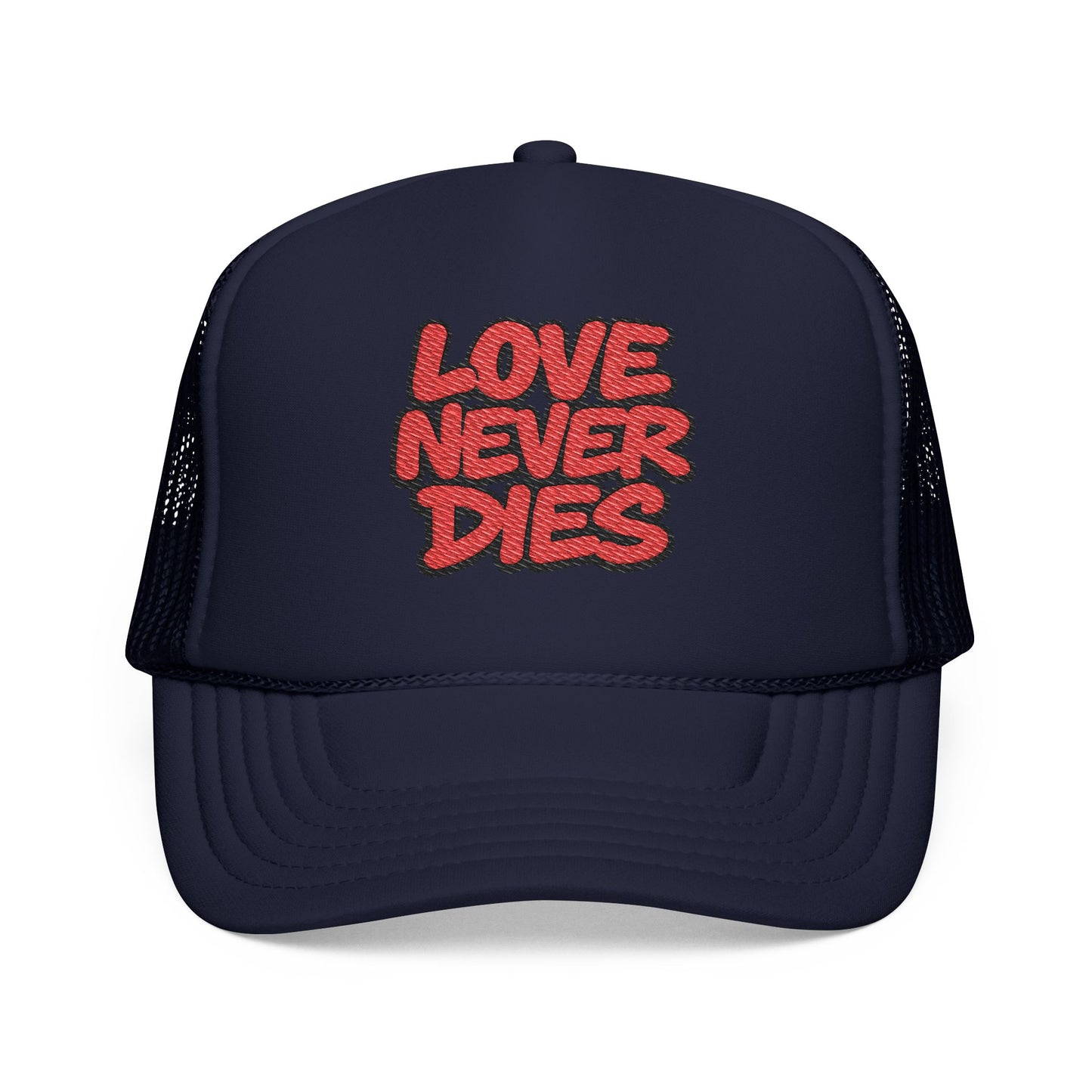 Love Never Dies Trucker Hat