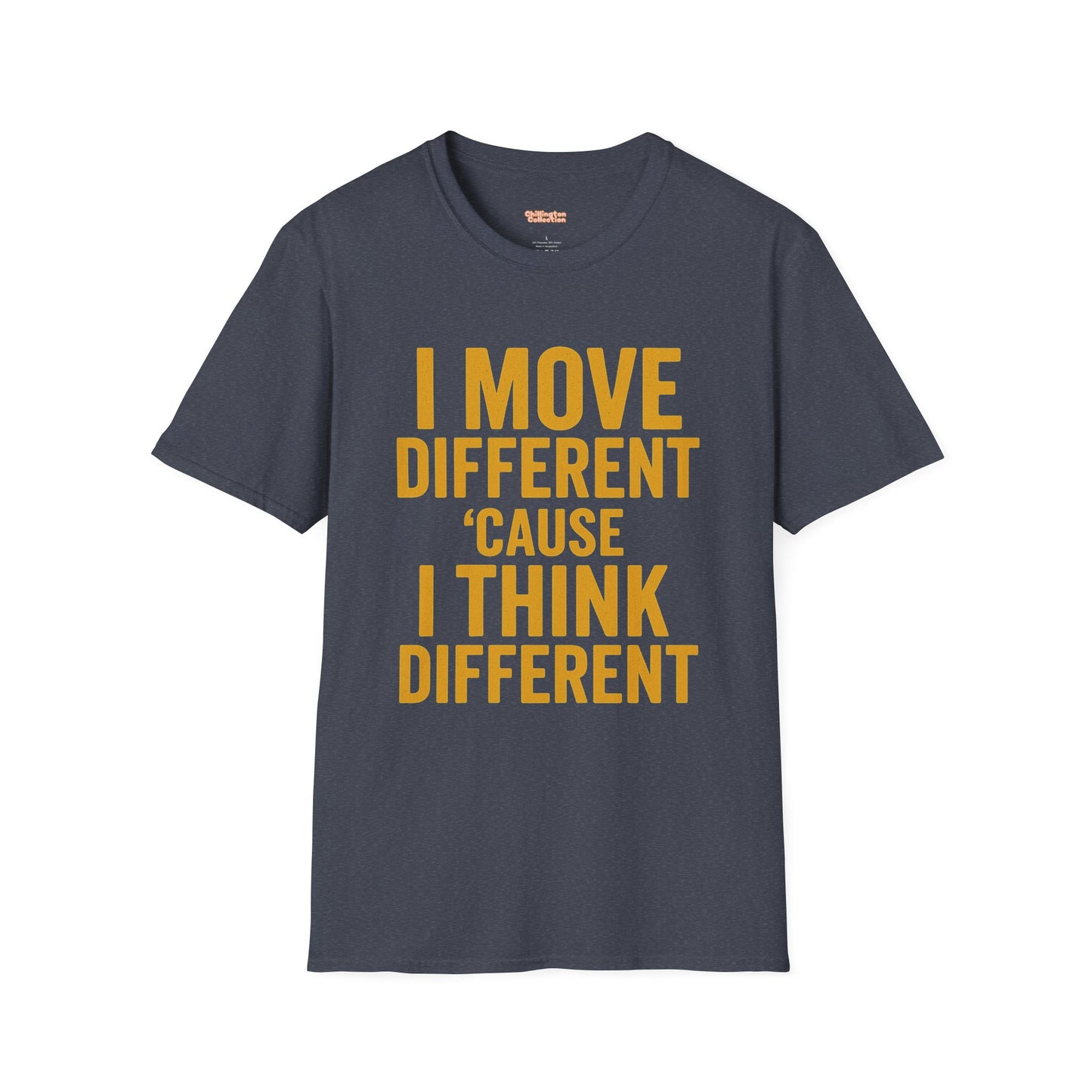 I Move Different Unisex T-Shirt