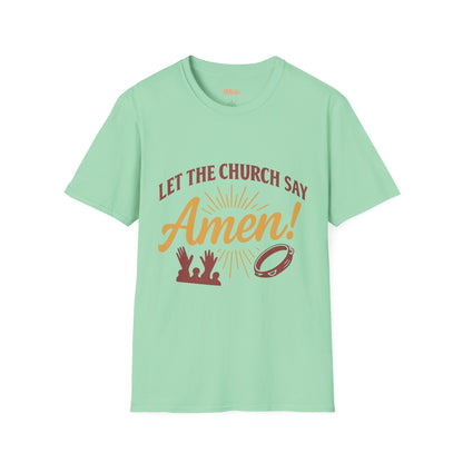 Let the Church Say Amen! Unisex T-shirt