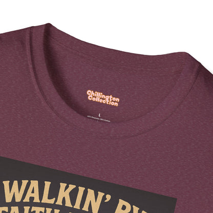 Walking By Faith Not Drip Unisex T-Shirt