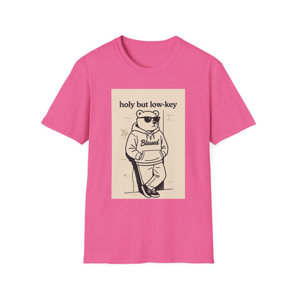 Holy But Low Key Unisex T-Shirt