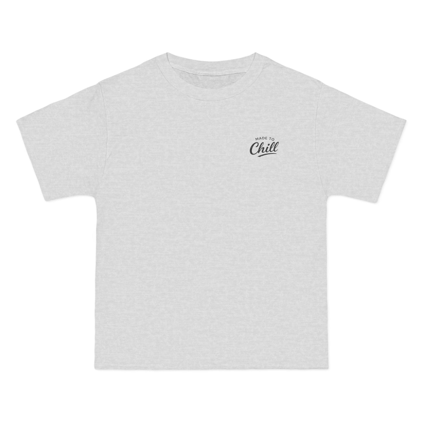 Made to Chill T-Shirt